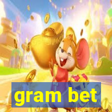 gram bet